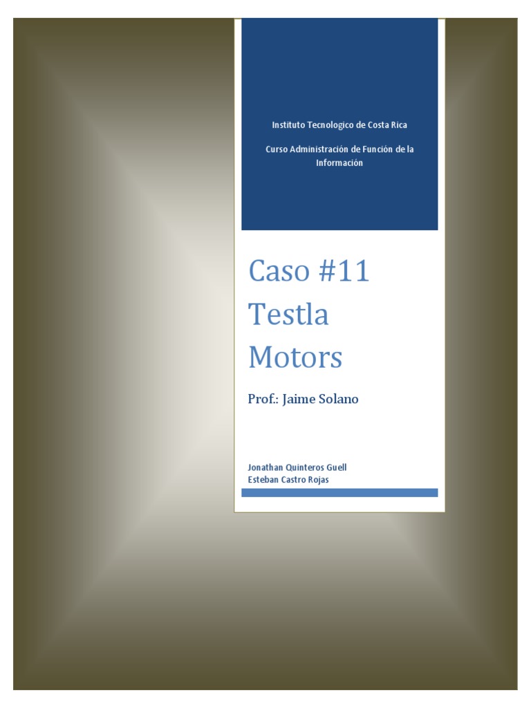 Caso 11 Tesla Motors PDF | PDF | Beneficio (economía) | Sistema de ...
