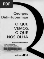 [TRANS] Georges Didi-Huberman - O que Vemos, que nos Olha (2010, Editora 34).pdf