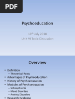 Psychoeducation: 19 July 2018 Unit VI Topic Discussion