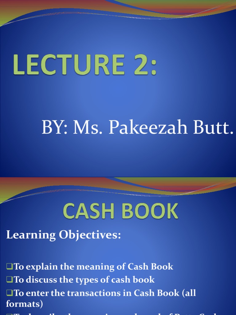 Understanding Cash Book Types and Uses | PDF | Bookkeeping | Debits And ...