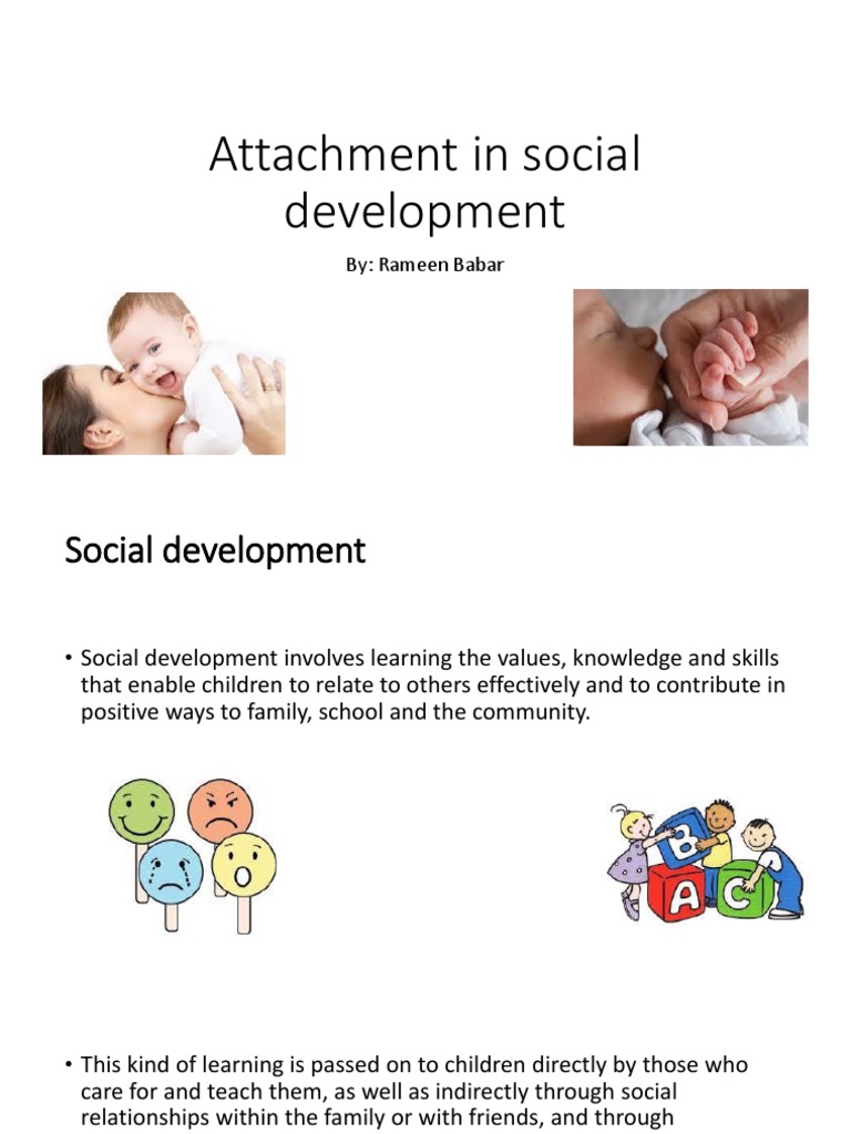 Attachment in Social Development | PDF | Attachment Theory | Infants