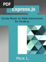 Rick L. - Express - Js - Guide Book On Web Framework For Node - Js (2016)