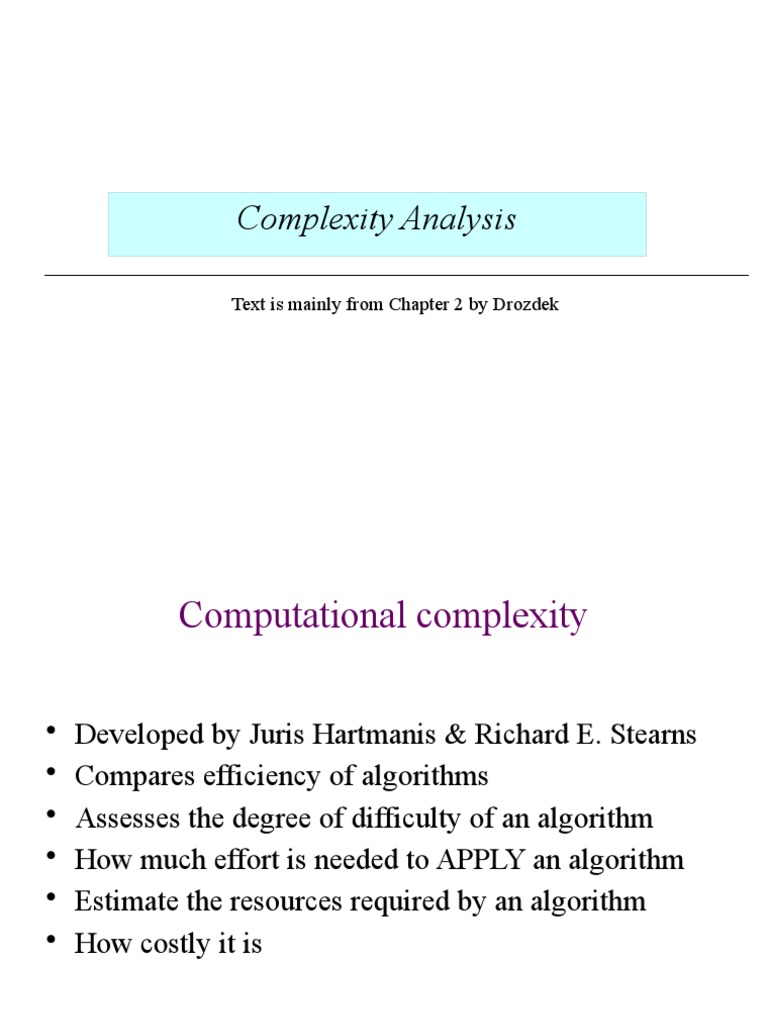 Complexity Analysis: Text Is Mainly From Chapter 2 by Drozdek | PDF ...
