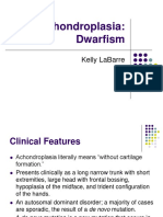 Achondroplasia: Dwarfism: Kelly Labarre