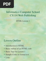 Informatics Computer School CS114 Web Publishing: HTML Lesson 1