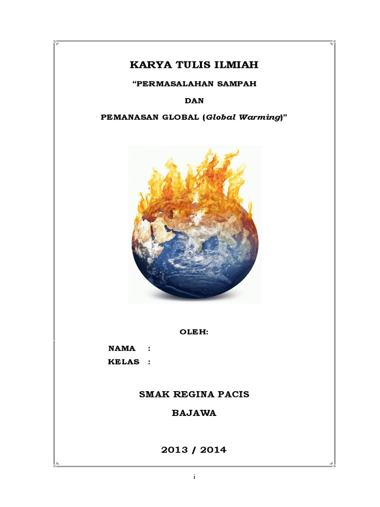 Karya Tulis Ilmiah: “Permasalahan Sampah DAN PEMANASAN GLOBAL (Global