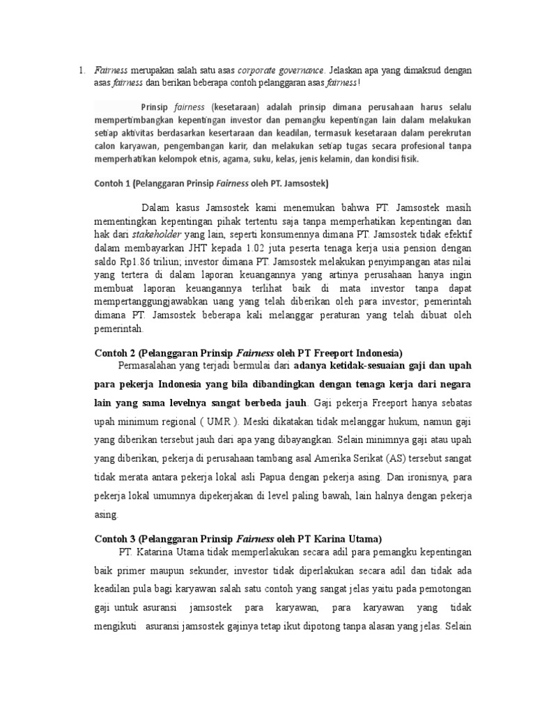 1. Fairness merupakan salah satu asas corporate governance  