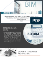 La Importancia Ventajas y Desventajas Del Uso de La Tecnologia Bim Para El Desarrollo y Control de Presupuestos