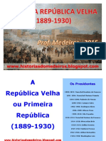 Os Presidentes da República Velha (1889-1930