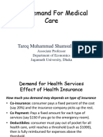 The Demand For Medical Care: Tareq Muhammad Shamsul Arefin