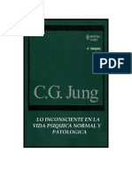 Carl Gustav Jung - Lo Inconsciente en La Vida Psiquica Normal y Patológica