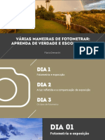 Métodos de fotometria: aprenda a medir a luz e adaptar a exposição