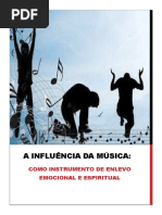 A Música Como Influência de Enlevo Emocional e Espiritual