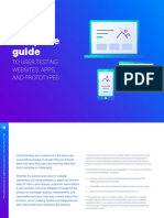 The Complete Guide: To User Testing Websites, Apps, and Prototypes