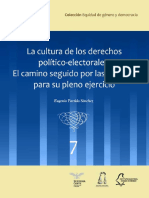 La Cultura de Los Derechos Político-Electorales. El Camino Seguido Por Las Mujeres para Su Pleno Ejercicio