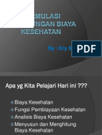 Formulasi Perhitungan Biaya Kesehatan - PPT Ery