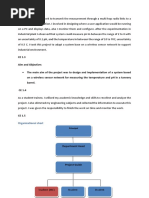 CE 1.3 Aim and Objective: The Main Aim of The Project Was To Design and Implementation of A System Based On A Wireless Sensor Network For Measuring The Temperature and PH in A Tannery Barrel