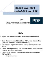 Renal Blood Flow (RBF) and Control of GFR and RBF: By: Prof./ Ibrahim Mohamady Ibrahim