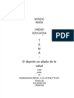 T E M A: El Deporte Un Aliado de La Salud: Monog Rafía Unidad Educativa "