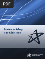 Estatuto Criança Adolescente - ECA