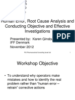 Human Error, Root Cause Analysis and Conducting Objective and Effective Investigations