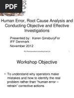 Human Error, Root Cause Analysis and Conducting Objective and Effective Investigations