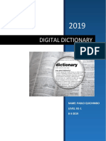 Digital Dictionary: Name: Pablo Quichimbo LEVEL: B1-1 8-3-2019