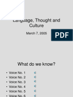 Language, Thought and Culture: March 7, 2005