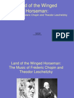 Land of The Winged Horseman:: The Music of Fréderic Chopin and Theodor Lescheitzky