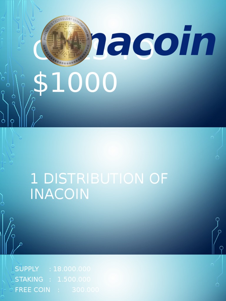 Inacoin Supply and Staking Overview | PDF