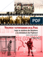 Burt, Jo-Marie, Violencia y autoritarismo en el Perú bajo la sombra de Sendero y la dictadura de Fujimori, Lima, Instituto de Estudios Peruanos, 2011, 475 pp..pdf