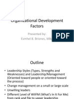 Organizational Development Factors: Presented By: Esmhel B. Briones, MBA