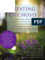 Treating Psychosis - A Clinician's Guide To Integrating Acceptance & Commitment Therapy, Compassion-Focused Therapy & Mindfulness Approaches Within The Cognitive Behavioral Therapy Tradition PDF