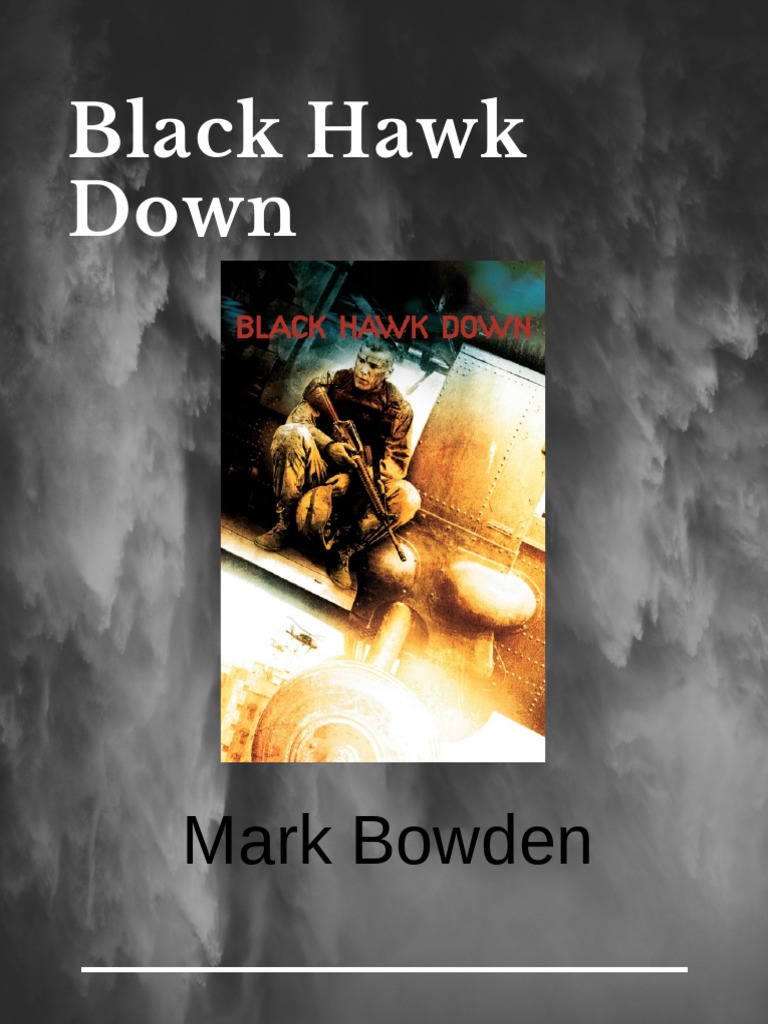 Black Hawk Down Mark Bowden PDF
