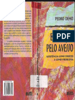 Educação Pelo Avesso Assistência Como Direito e Como Problema-Pedro Demo PDF
