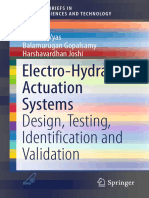 Electro-Hydraulic Actuation Systems Design, Testing, Identification and Validation