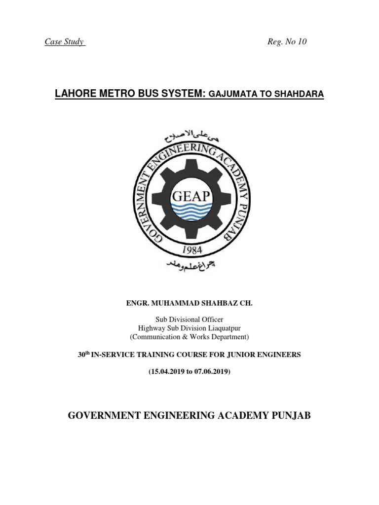 An analysis of the Lahore Metro Bus System route from Gajumata to
