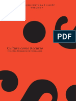 [Coleção cultura é o quê_ 5] Heloisa Buarque de Hollanda - Cultura como recurso (2012, Secretaria de Cultura do Estado da Bahia, Fundação Pedro Calmon).pdf