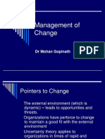 Management of Change: DR Mohan Gopinath