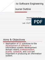 Introduction To Software Engineering Course Outline: Naveed Anwer Butt Office: A-207 Lab: CS/IT Research Lab