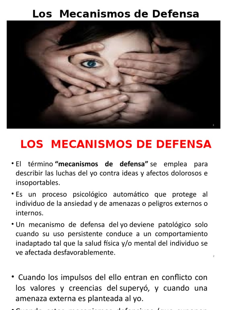 Los Mecanismos de Defensa Mecanismos de