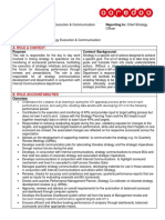 Role Profile: Role Title: Director Strategy Execution & Communication Reporting To: Chief Strategy