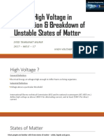 High Voltage and Ustable States of Matter