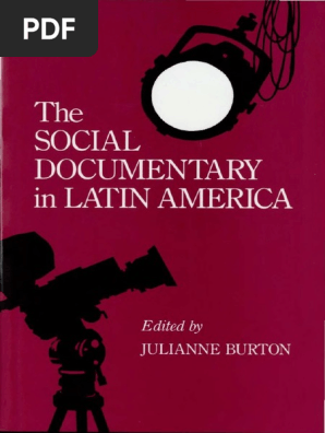 The Social Documentary In Latin America Pdf Documentary Film Latin America