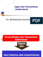 Penyuntingan Dan Pemanduan Audiovisual: Drs. Bambang Eko Sumarsono - MMT