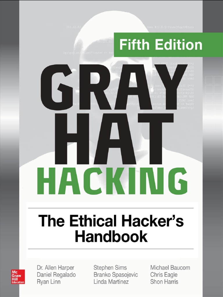 Gray Hat Hacking The Ethical Hackers Handbook Fifth 5th Edition