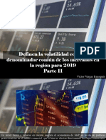 Víctor Vargas Irausquín - Definen La Volatilidad Como El Denominador Común de Los Mercados en La Región Para 2019, Parte II