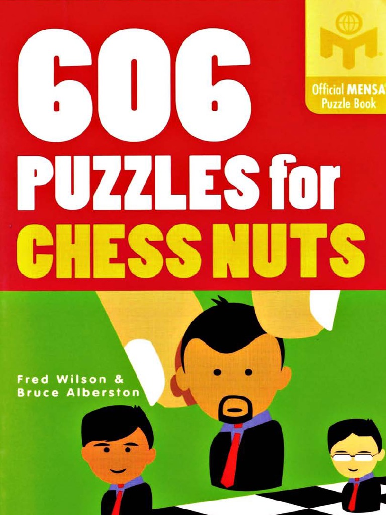 606 Puzzles For Chess Nuts | PDF | Games Of Mental Skill | Chess Theory
