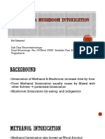 Methanol & Mushroom Intoxication: Neurotoxic Effects and Treatment
