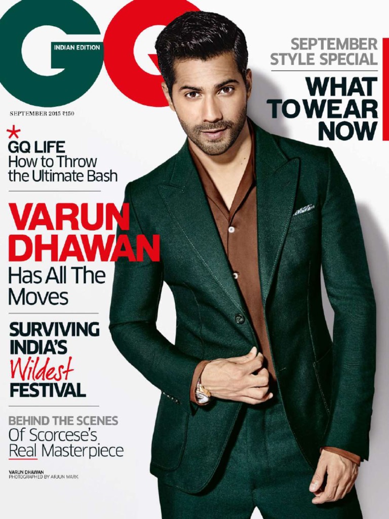 Varun Dhawan Fuck - GQ Magazine September 2015 in | PDF | Vogue (Magazine) | Business